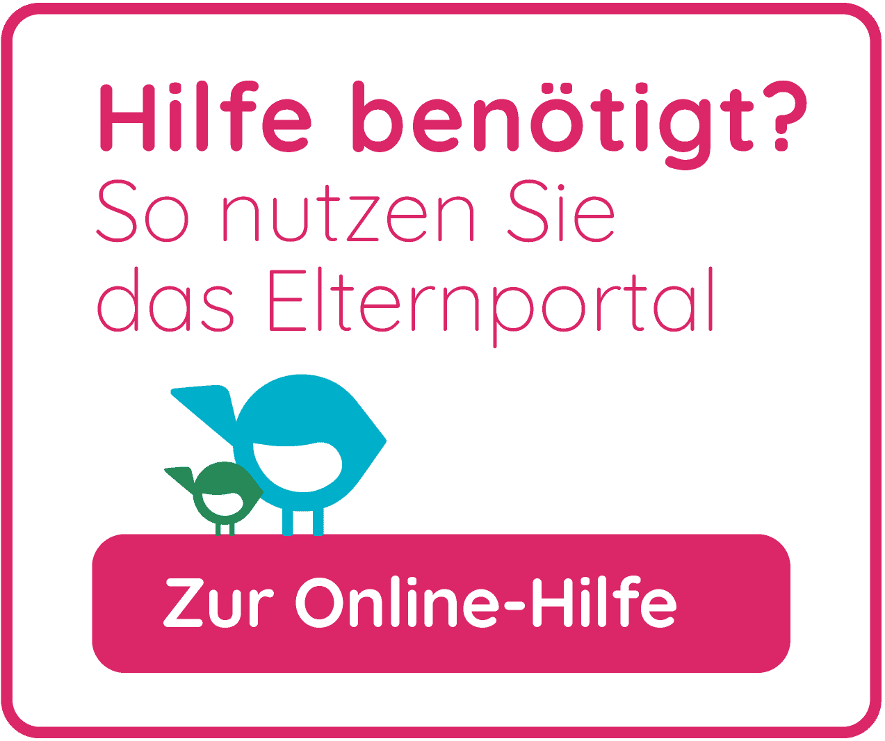 Button_Hilfe benötigt_Zur Onlinehilfe